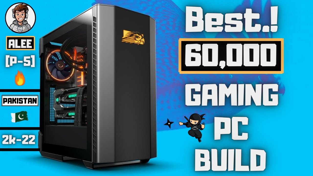 Gaming PC Build Under 60000 Urdu/Hindi Pakistan 2022 YouTube