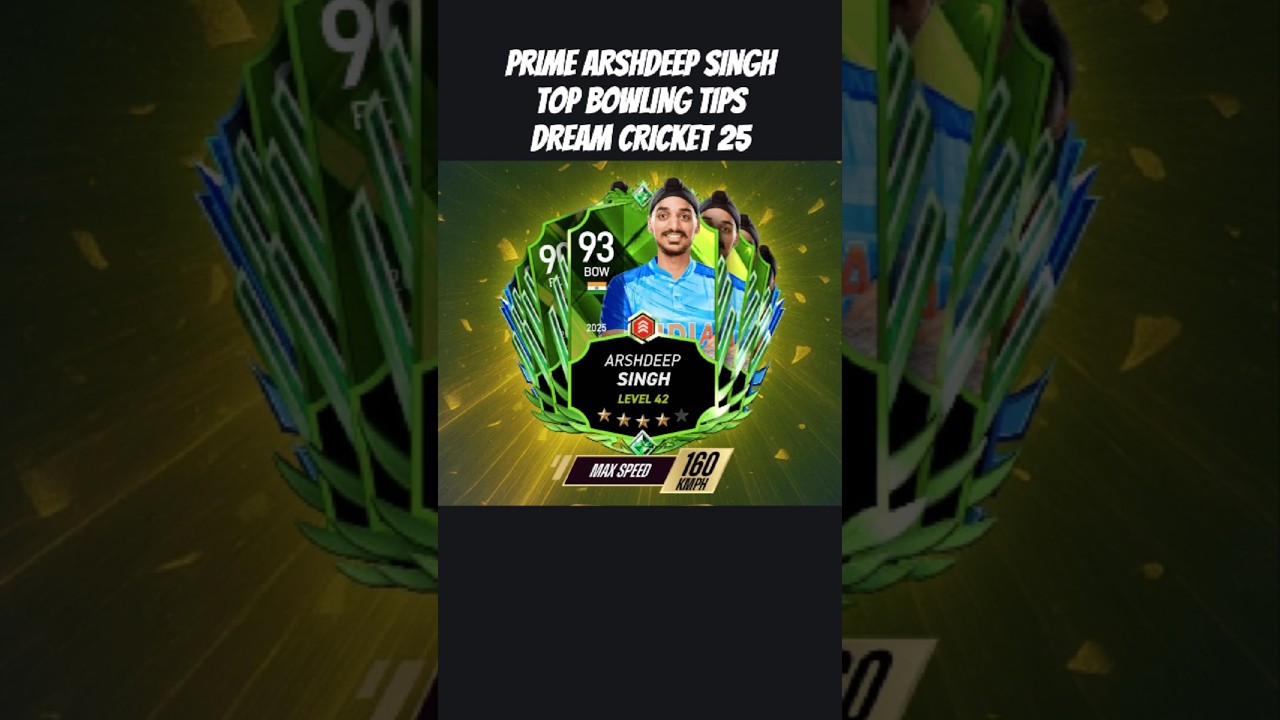 Dream Cricket 25 Bowling Tips 🔥 Arshdeep Singh Swing 