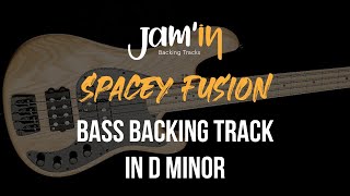 Video thumbnail of "Spacey Fusion Bass Backing Track in D Minor"