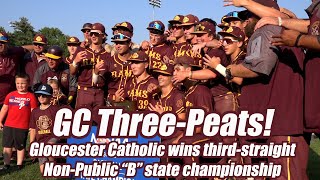 Gloucester Catholic 7 Pope John 4 | HS Baseball | Non-Public B State Final | The Rams Three-Peat!