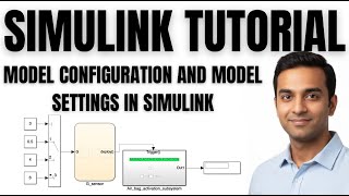 SIMULINK TUTORIAL | MODEL CONFIGURATION AND MODEL SETTINGS IN SIMULINK