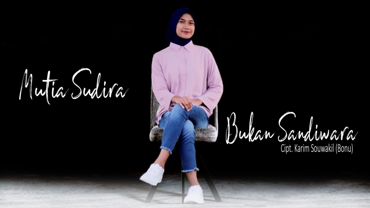 Bukan Sandiwara - Mutia Sudira || ( OFFICIAL MUSIC VIDEO ) 2022