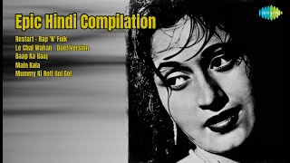 Epic Hindi Compilation | Swanand Kirkire | Restart  Rap N Folk | Le Chal Wahan  Duet Version ...