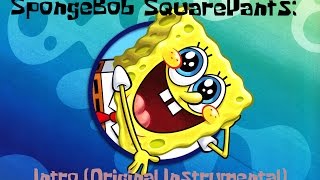 Miniatura de vídeo de "SpongeBob SquarePants: Intro (Original Instrumental) [UPDATE]"