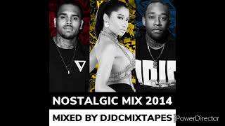 Nostalgic Mix 2014 | Best Hip Hop Rap R&B Songs | DJDCMIXTAPES