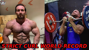 The Strict Curl Monster Nizami Tagiyev - 110kg STRICT CURL