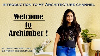 Introduction To My Youtube Channelarchitecture Channelarchitectureinteriordesignerarchituber
