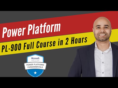 Microsoft Power Platform Fundamentals [Exam PL-900] Full Course