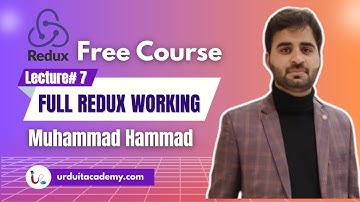 🚀 Redux Tutorial Lecture 7 | Full Redux Working Explained 🔥 | URDU IT ACADEMY