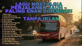 Lagu Nostalgia Perjalanan Jauh | Playlist Lawas Terbaik Sepanjang Masa #lagunostalgia #lagulawas 