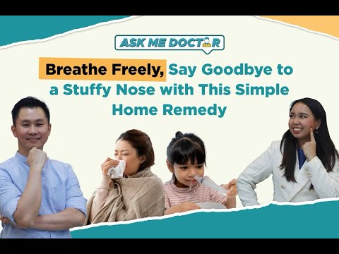 AskMeDoctor! | Breathe Freely: Say Goodbye to Stuffy Nose with this Simple Home Remedy