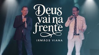 Irmãos Viana - Deus Vai Na Frente - [Clipe Oficial Renascer Music]