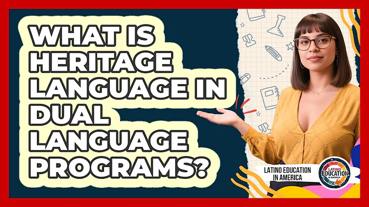 What Is Heritage Language In Dual Language Programs? - Latino Education in America