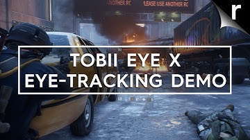 Tobii EyeX eye-tracking demo: Tom Clancy
