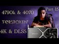Forspoken - 4790k & 4070. DLSS & 4K - Gameplay - P15. Gaming 2024 - Old CPU & New GPU