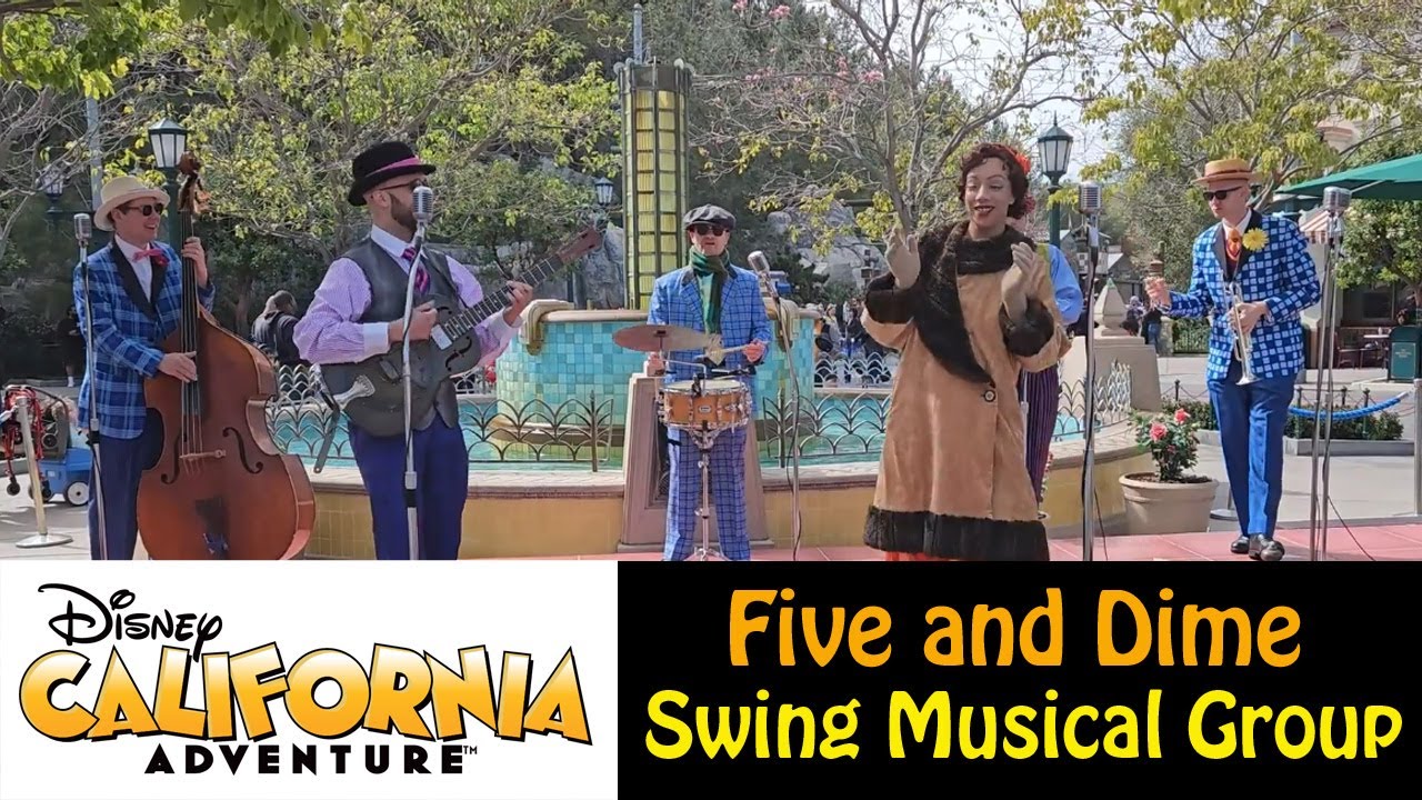 Disney's Five and Dime Musical Group - Music, Singing, and Fun at Disney California Adventure