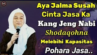 Abuya Uci || Dongeng Jalma Susah Kabita Kana Shodaqohna Kang jeng Nabi