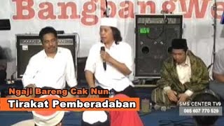Ngaji Bareng Cak Nun || Bangbang Wetan Tirakat Pemberadaban