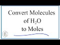 Mole Conversions and Calculations