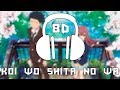 Koe no Katachi [OST] - Koi wo Shita no wa/Aiko | 8D AUDIO