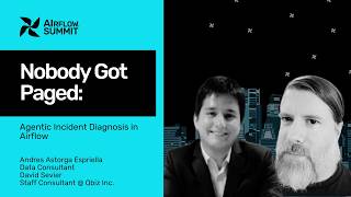 Nobody Got Paged: Agentic Incident Diagnosis in Airflow - Airflow Summit 2026