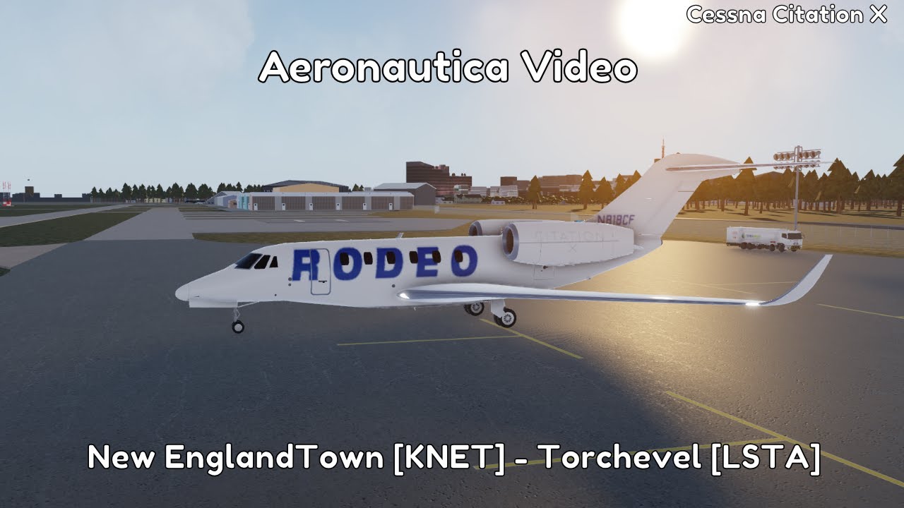 Roblox Aeronautica - Cessna Citation X - New EnglandTown [KNET] - Torchevel [LSTA]