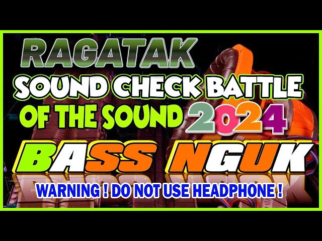 DJ RAGATAK SOUND CHECK BATTLE MODE ACTIVATED. T - RAGATAK MIX ♪ class=