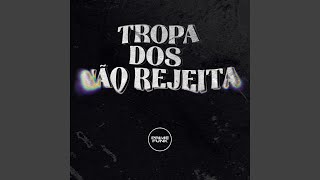 Download Lagu Tropa dos não Rejeita MP3