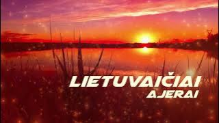 Lietuvaičiai - Ajerai (NAUJA DAINA 2021)