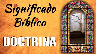 Doctrina Significado Bíblico | ¿Qué Significa Doctrina en la Biblia? 🙏