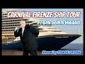 Carnival firenze ship tour 2024 johnheald