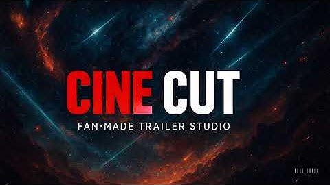 CINE CUT | Official Intro Video | Fan-Made Trailer Channel