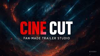 Cine Cut Official Intro Video Fan-Made Trailer Channel