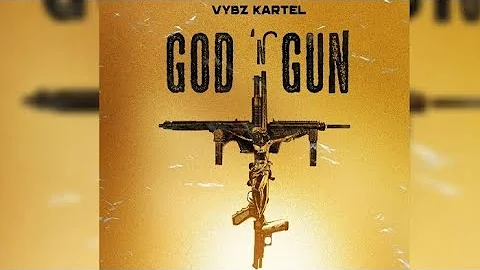 Vybz Kartel - God N Gun - (Official Audio)