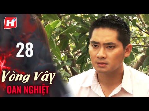 Vòng Vây Oan Nghiệt - Tập 28 | HTV Phim Tình Cảm Việt Nam
