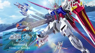 【期間限定】「moment」Vivian or Kazuma／劇場版公開記念！「ガンダムSEEDシリーズ」HDリマスターノンクレジットOP・EDムービー公開企画