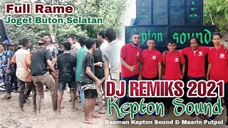 Full Bass Musik • DJ REMIKS KEPTON SOUND BUTON • Basman Kepton Sound & Masrin Putpol