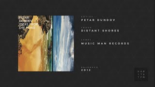 Petar Dundov - Distant Shores