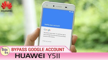 Bypass Google Account Huawei Y5 II - Android 5.1