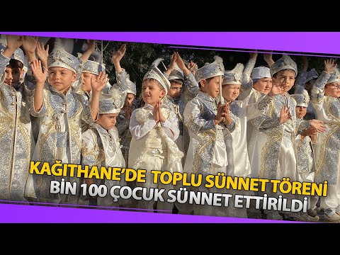 Kağıthane'de Toplu Sünnet  Şöleni Bin 100  Çocuk Sünnet Ettirildi