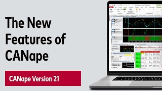 The New Features of CANape 21