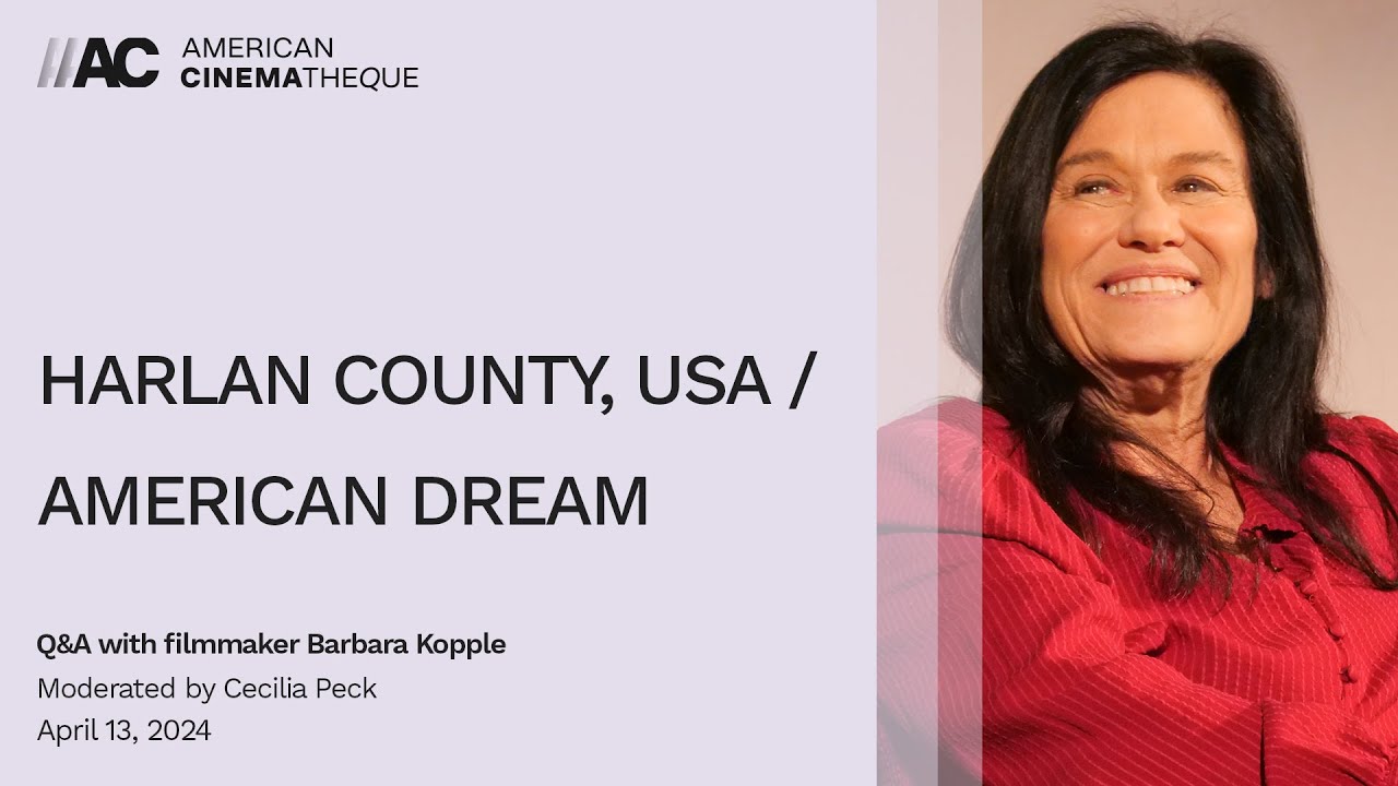 HARLAN COUNTY, USA / AMERICAN DREAM