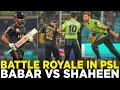 Psl 9  battle royale in hbl psl  babar azam vs shaheen shah afridi  m1z2a