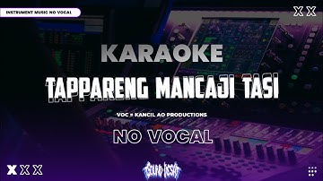 KARAOKE TAPPARENG MANCAJI TASI