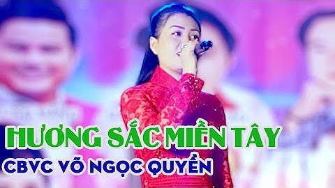 Quá Ngọt Ngào Với Em Gái Xinh Đẹp | Hương Sắc Miền Tây |  CBVC Võ Ngọc Quyền #cameravannhan
