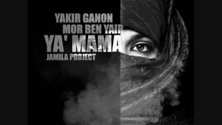 Mor Ben Yair & Yakir Ganon - Ya' Mama 2017 Resimi