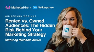 Rented vs. Owned Audiences: How to Build & Nurture Your Email List