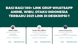 Bagi Bagi Link Grup WhatsApp Anime, Wibu, Otaku Indonesia 2021