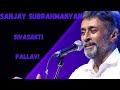 ShriChakra Raja Nilaye - Sivasakti Pallavi