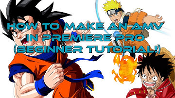 How to Make an AMV in Premiere Pro (Beginner Tutorial!)